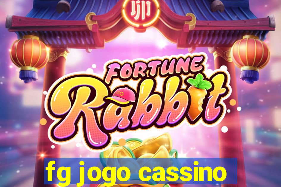 fg jogo cassino